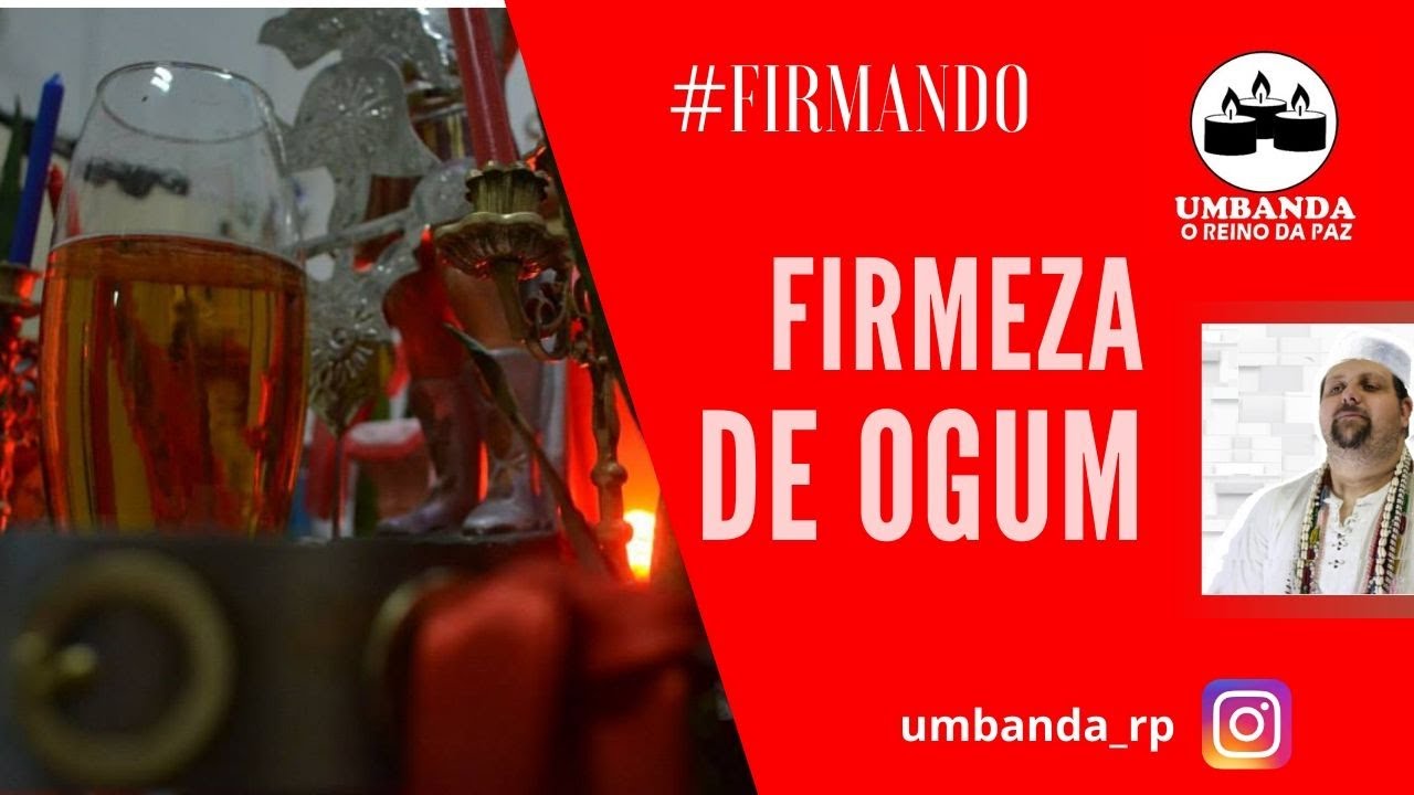 #firmando 02 "Firmeza para Ogum"