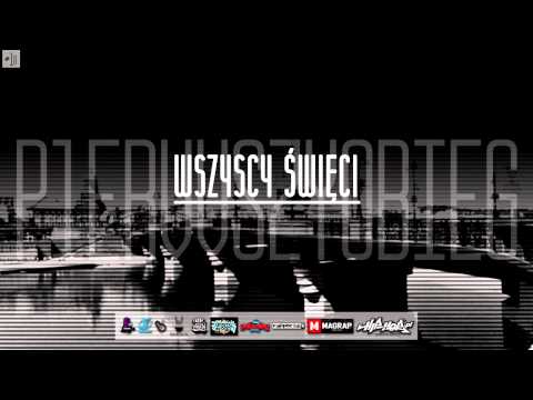 Pierwszy Obieg - Wszyscy Święci [#1o Mixtape]