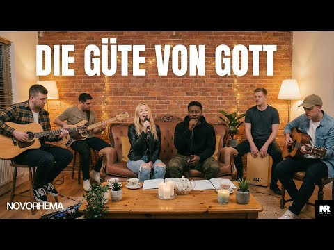 Güte von Gott (Goodness Of God - Bethel Music)