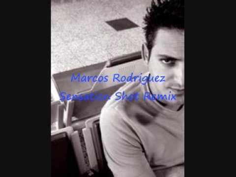marcos rodriguez sensation shot remix