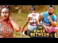 THE RIVERS BETWEEN Us 3 4 SOCIAL Peace Onuah 2025 Latest Nigerian Movies