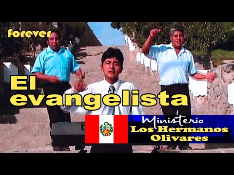 MINISTERIO LOS HERMANOS OLIVARES // El Evangelista // VIDEO OFICIAL VOL.1 Año 2009 / FOREVER