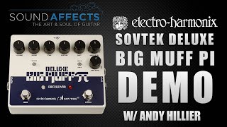 Video thumbnail for Electro Harmonix Sovtek Deluxe Big Muff Pi Demo w/ Andy Hillier by Sound Affects