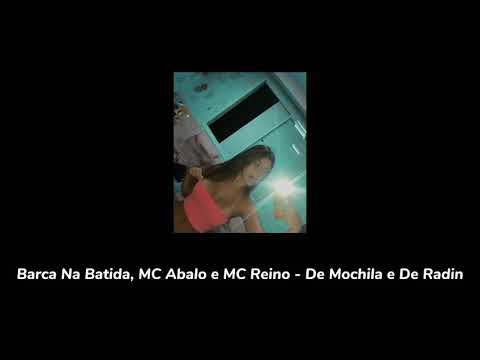 De Mochila e De Radin slow