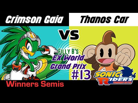 FBGP13 | Crimson Gaia VS Thanos Car | Winners Semi Finals | Sonic Riders TE 1.2.5 Tournament