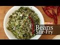 Beans Poriyal Beans Stir Fry Home Cooking