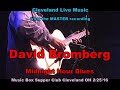 David Bromberg Band - Midnight Hour Blues - Music Box Supper Club Cleveland OH 2/25/16