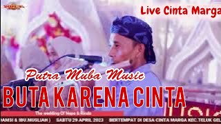 Download lagu BUTA KARENA CINTA | PUTRA MUBA MUSIC | CINTA MARGA OKI | Wd'Nopa&Rinda | Shapa WG Channel mp3 Download lagu BUTA KARENA CINTA | PUTRA MUBA MUSIC | CINTA MARGA OKI | Wd'Nopa&Rinda | Shapa WG Channel mp3