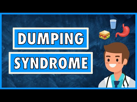 Dumping Syndrome | Emphasis on Diet/Nutrition