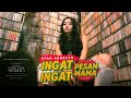 Efah Aaralyn Ingat Ingat Pesan Mama Official Music Video OST Mama Pesan Dari Neraka
