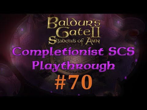 [BG2:EE #70] Baldur's Gate Saga SCS Completionist Playthrough - Arcane Battle for the Nether Scroll