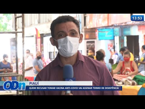 Quem recusar tomar vacina anti-covid vai assinar termo de desistência 09 07 2021