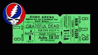 Might As Well~Grateful Dead 1977-11-01 Cobo Hall Detroit SBD