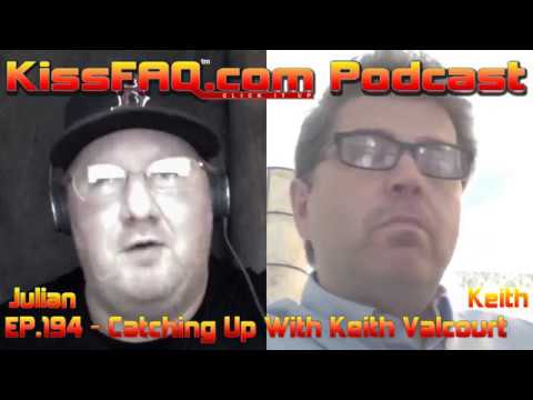 KissFAQ Podcast Ep.194 - Catching Up With Keith Valcourt...