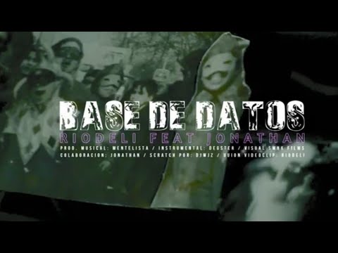 RIODELI - BASE DE DATOS feat. Jonathan