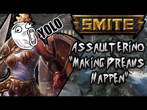 SMITE: Yolo Assaulterino - MAKING DREAMS HAPPEN