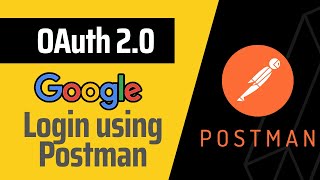 How to OAuth 2.0 Authorization with Postman | Generate Google Access Token in Postman | Step By Step