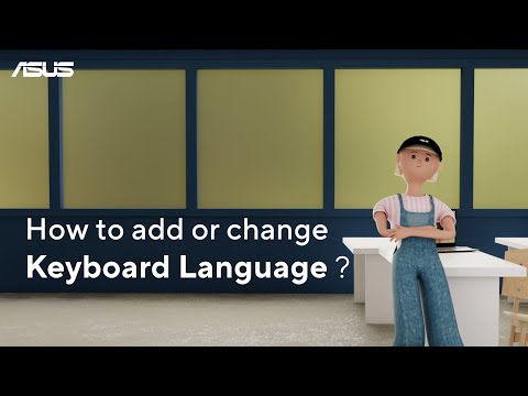 How to Add and Change Keyboard Language   | ASUS SUPPORT
