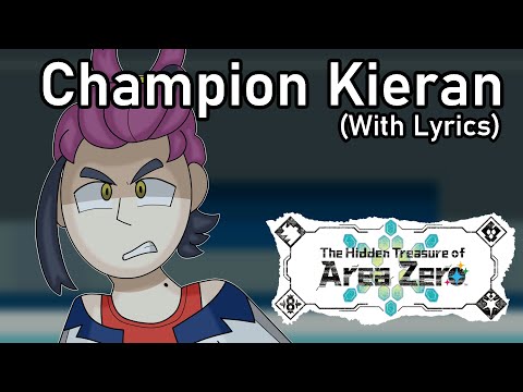 Champion Kieran...WITH LYRICS! (Pokemon SV: The Indigo Disk)
