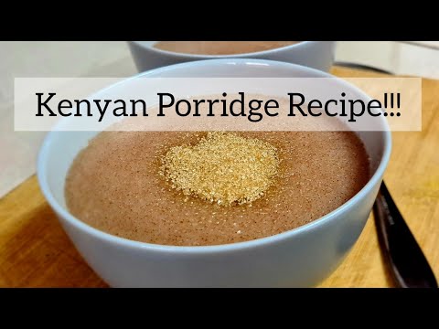 How To Make KENYAN PORRIDGE || Kenyan Style Sour Porridge|| UJI Recipe