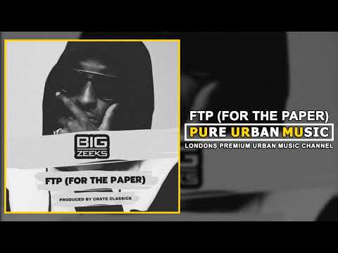Big Zeeks - FTP (For The Paper)