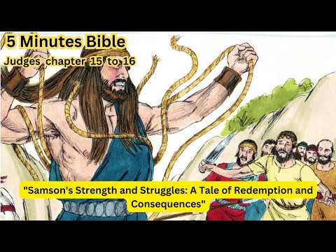 5 Minutes Bible | Judges 15 to 16 | Samson's Strength and Struggles  #God #Jesus #Bible