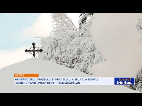 Arhiepiscopul Argeșului și Muscelului a slujit la Schitul „Sfântul Pantelimon” de pe Transfăgărășan