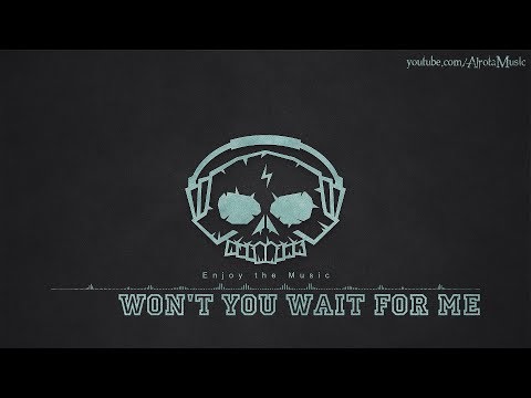 Won't You Wait For Me by Johannes Häger - [Acoustic Group Music]