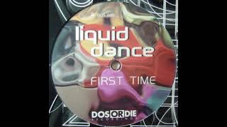 Liquid Dance - First Time (Sascha van Holt mix)-2002