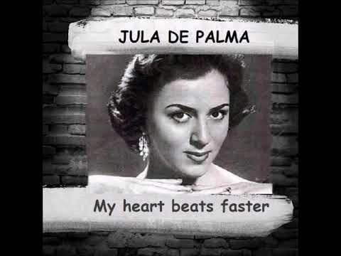 Jula De Palma "My heart beats faster"