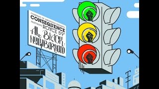 Consequence - All Black Neighborhood Feat. Royce Da 5'9"