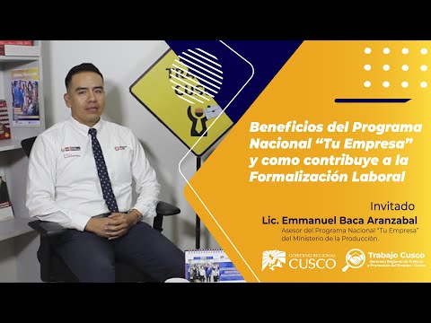 🔴 BENEFICIOS DEL PROGRAMA NACIONAL "TU EMPRESA" Y COMO CONTRIBUYE A LA FORMALIZACIÓN LABORAL