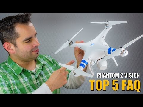 DJI Phantom 2 Vision #12 - Top 5 Häufig gestellte Fragen