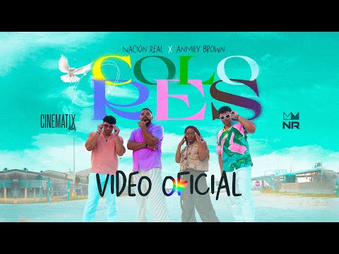 Nación Real ❌ Anmily Brown - COLORES (Video Oficial)