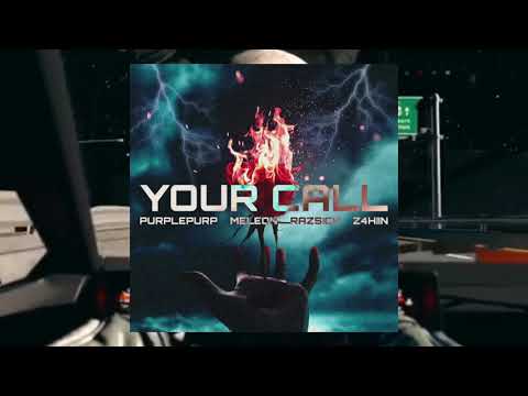 YOUR CALL - PURPLEPURP ft. Meleon, Razsick & Z4HIIN (Official Audio)