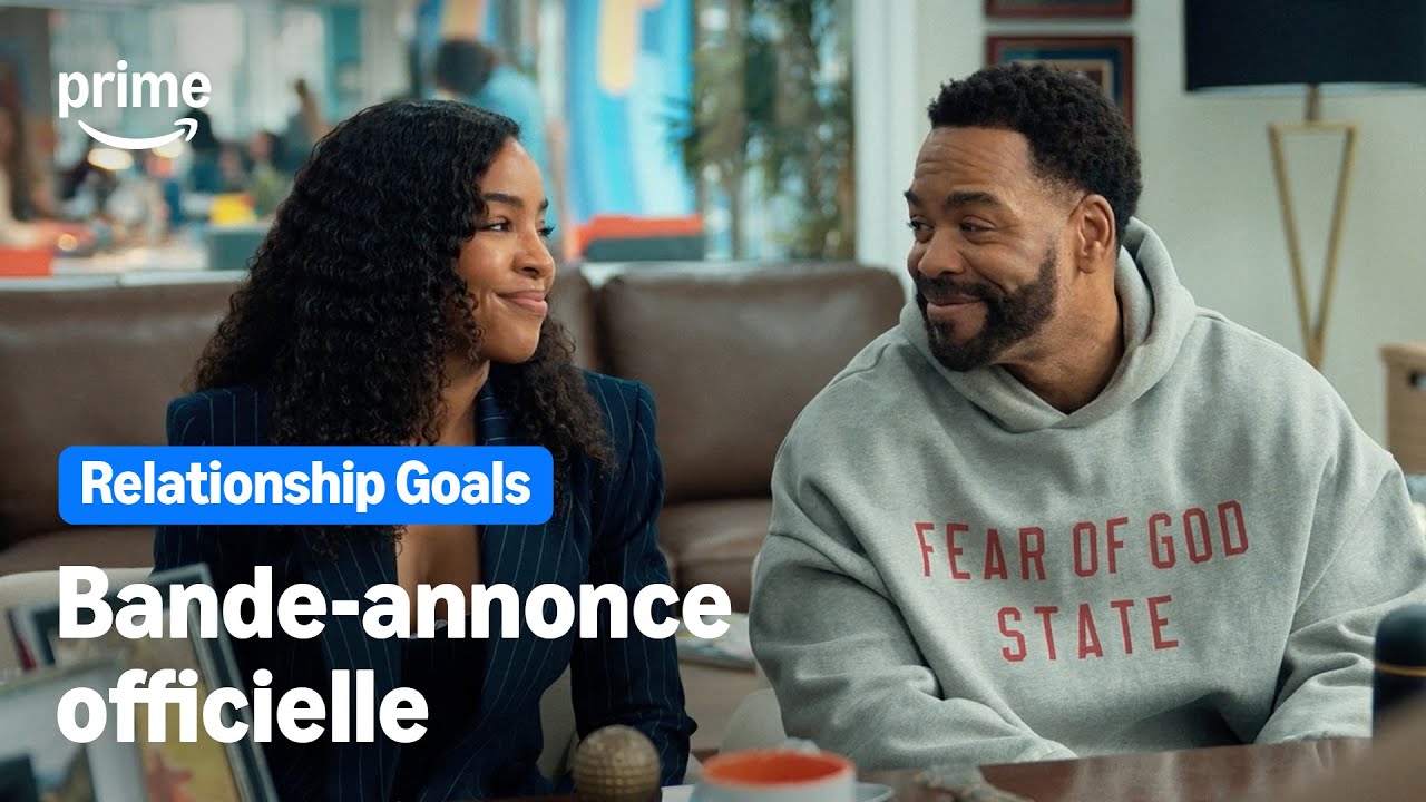 Miniature de la vidéo Relationship Goals - Bande-Annonce Officielle | Prime Video du film Relationship Goals