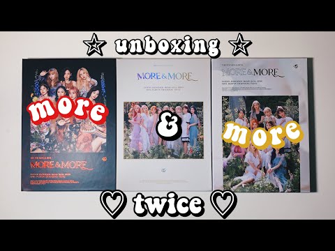 a more & more exciting unboxing of twice ❝more & more❞ (all versions)