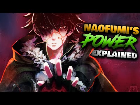 How Strong Is Naofumi? | SHIELD HERO - All Of Naofumi’s OP Shield Skills & True Power EXPLAINED!