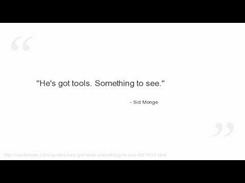 Sid Monge Quotes