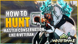 How to Hunt in Warframe (Conservation Guide 2025) | Beginners Guide