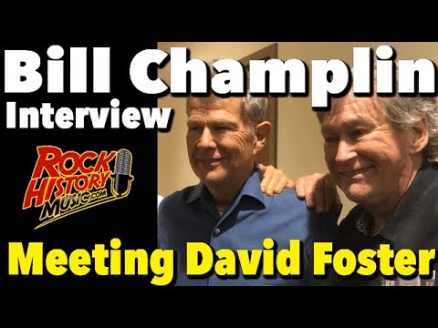 How Bill Champlin Met David Foster