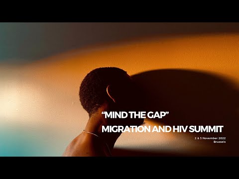 "MIND The Gap" HIV and Migration Summit
