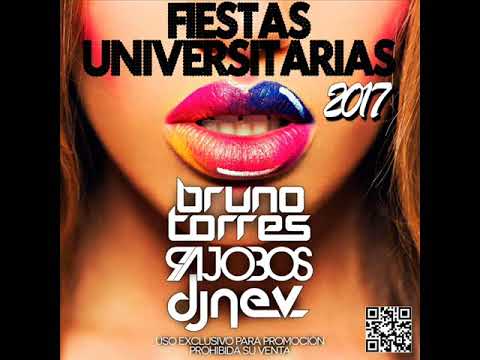 17.Fiestas Universitarias 2017 (Bruno Torres , Rajobos & Nev)