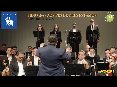 HINO 169 - AOS PÉS DE DEUS ESTAMOS