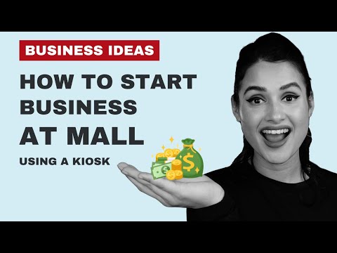 , title : 'How to Start a Business at the Mall Using a Kiosk'