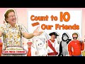 Count to 10 With Our Friends  Vol. 2 | Jack Hartmann