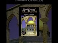 Documentary History - Mysteries of Jerusalem - Stairway to Paradise
