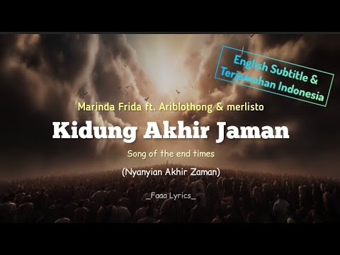 Kidung Akhir Jaman - Marinda Frida ft. Ariblothong & Merlisto | English Subtitle &Terjemah Indonesia