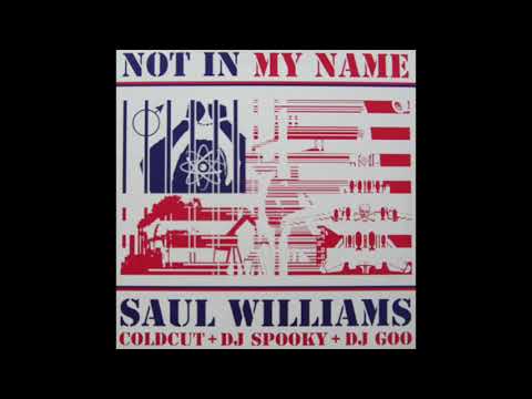Saul Williams - Not In Our Name - Pledge Of Resistance (Coldcut Remix)