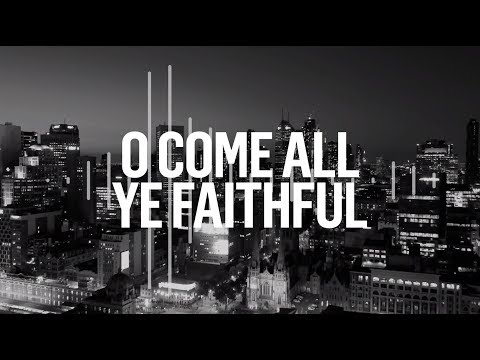 Planetshakers | O Come All Ye Faithful | Official Lyric Video